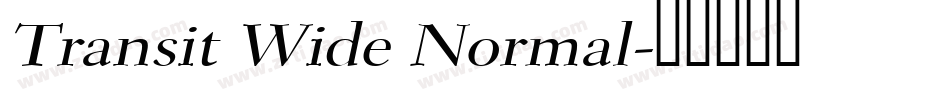 Transit Wide Normal字体转换